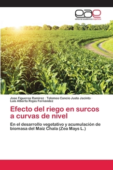 Efecto del riego en surcos a curvas de nivel