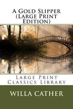 Paperback A Gold Slipper [Large Print] Book