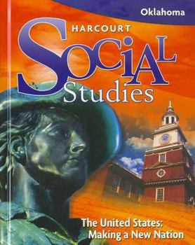 Hardcover Harcourt Social Studies: Student Edition Grade 5 Us: Making a New Nation 2008 Book