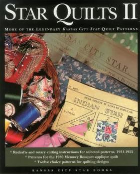 Paperback Star Quilts II: More of the Legendary Kansas City Star Quilt Patterns Book