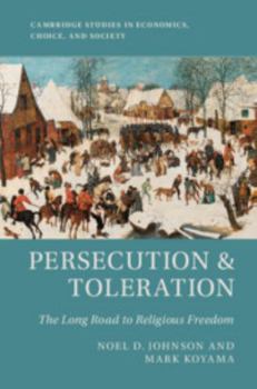 Hardcover Persecution and Toleration: The Long Road to Religious Freedom Book