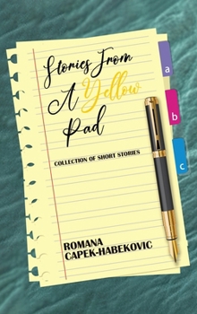 Hardcover Stories from a Yellow Pad: Collection of Short Stories Book