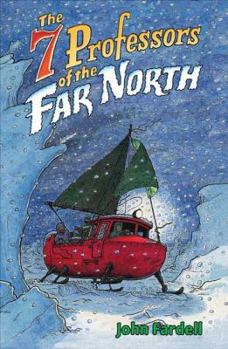 Paperback The 7 Professors of the Far North Book