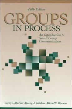 Paperback Groups in Process: An Introduction to Small Group Communication Book