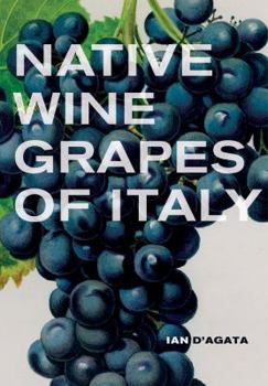 Hardcover Native Wine Grapes of Italy Book