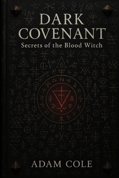 Paperback Dark Covenant: Secrets Of The Blood Witch Book