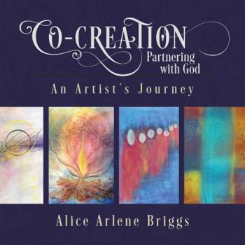 Paperback Co-Creation Partnering with God: An Artist's Journey Book