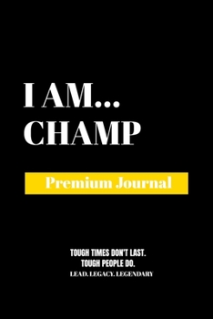 Paperback I Am Champ: Premium Journal Book