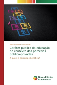 Paperback Caráter público da educação no contexto das parcerias público-privadas [Portuguese] Book