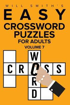 Paperback Easy Crossword Puzzles For Adults - Volume 7 Book