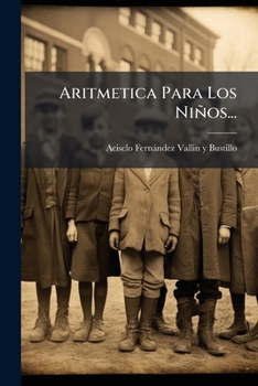 Paperback Aritmetica Para Los Niños... [Spanish] Book