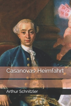 Paperback Casanovas-Heimfahrt [German] Book