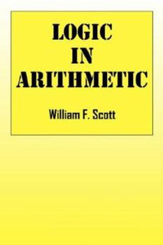 Paperback Logic in Arithmetic Book