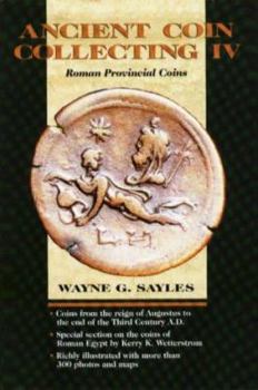 Hardcover Ancient Coin Collecting IV: Roman Provincial Coins Book