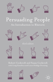 Paperback Persuading People: An Introduction to Rhetoric Book