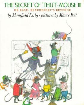 Hardcover The Secret of Thut-Mouse III or Basil Beaudesert's Revenge Book