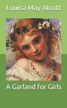 Paperback A Garland for Girls Book