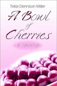 Paperback A Bowl of Cherries Book