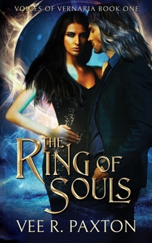 Paperback The Ring of Souls: Voices of Vernaria Book One Book