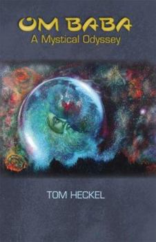 Paperback Om Baba: A Mystical Odyssey Book
