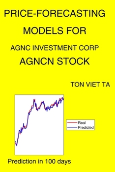 Paperback Price-Forecasting Models for Agnc Investment Corp AGNCN Stock Book