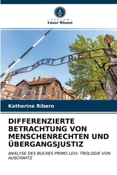 Paperback Differenzierte Betrachtung Von Menschenrechten Und Übergangsjustiz [German] Book