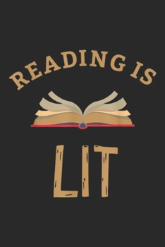Paperback Reading is Lit: Reading Books is Lit for men women kids Journal/Notebook Blank Lined Ruled 6x9 100 Pages Book