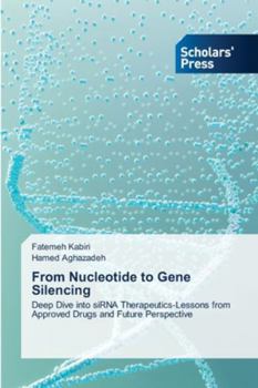 Paperback From Nucleotide to Gene Silencing Book