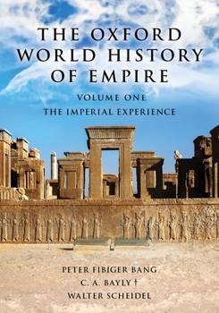 Hardcover Oxford World History of Empire: Volume One: The Imperial Experience Book