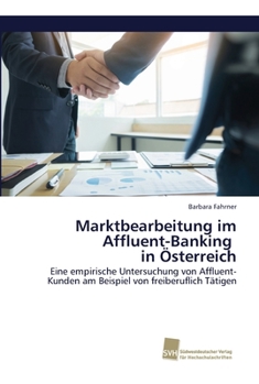 Paperback Marktbearbeitung im Affluent-Banking in Österreich [German] Book