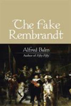 Paperback The Fake Rembrandt Book