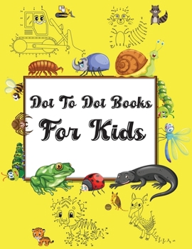 Dot To Dot Books For Kids: An awesome Challenging and Fun Holiday Dot to Dot Puzzles (Animal Activity Books for Kids)
