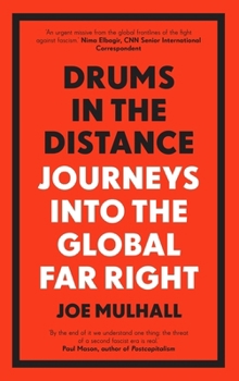 Paperback Drums in the Distance: Journeys Into the Global Far Right Book