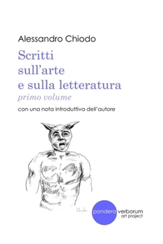 Paperback Scritti sull'arte e sulla letteratura: primo volume [Italian] Book