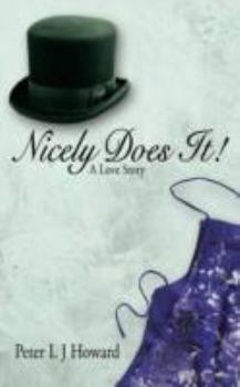 Paperback Nicely Does It: A Love Story Book