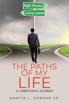 Paperback The Paths of My Life: A Christian's Journey Book