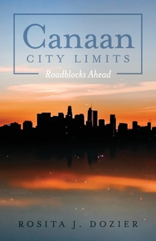 Paperback Canaan City Limits: Roadblocks Ahead Book
