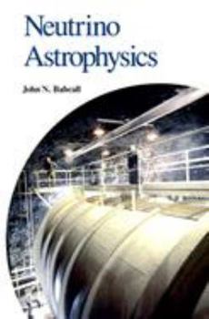 Hardcover Neutrino Astrophysics Book