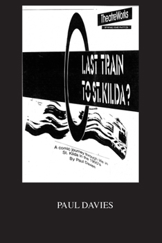Paperback Last Train To St. Kilda?: A Heavy Rail Story Book