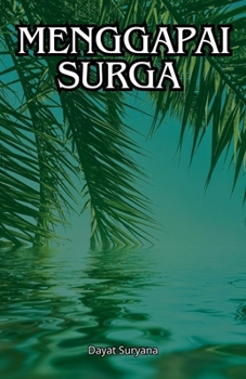 Paperback Menggapai Surga [Indonesian] Book