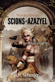 Paperback War in Heaven: Scions of Azazyel Book