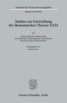 Geschichte Der Entwicklungstheorien: Studien Zur Entwicklung Der Okonomischen Theorie XXXI