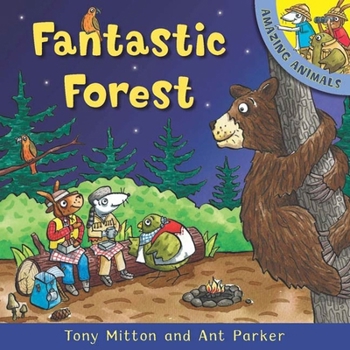 Fantastic Forest (Amazing Animals)