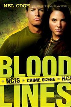 Blood Lines - Book #3 of the NCIS