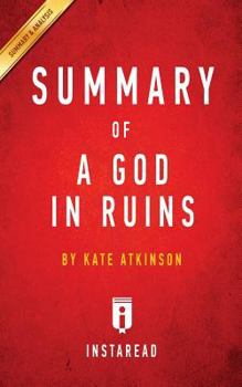 Paperback Summary of A God in Ruins: by Kate Atkinson Includes Analysis Book