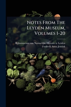 Paperback Notes From The Leyden Museum, Volumes 1-20 Book