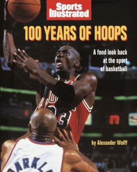 Hardcover Sports Illustrated 100 Years of Hoops Book