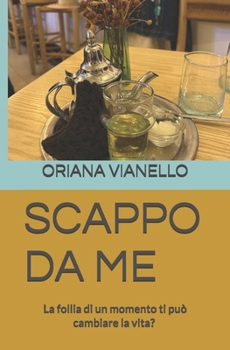 Paperback Scappo Da Me [Italian] Book