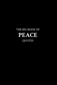Paperback The Big Book of Peace Quotes Book