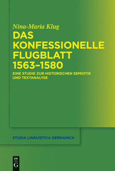 Hardcover Das konfessionelle Flugblatt 1563-1580 [German] Book